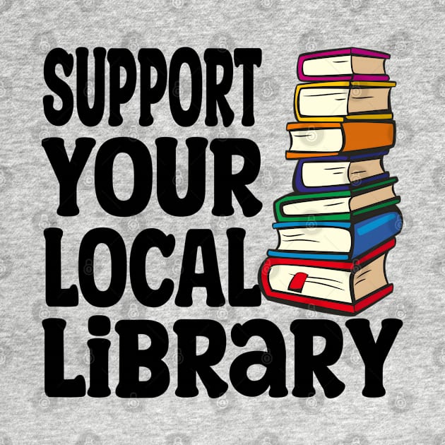 Support Your Local Library by Raeus